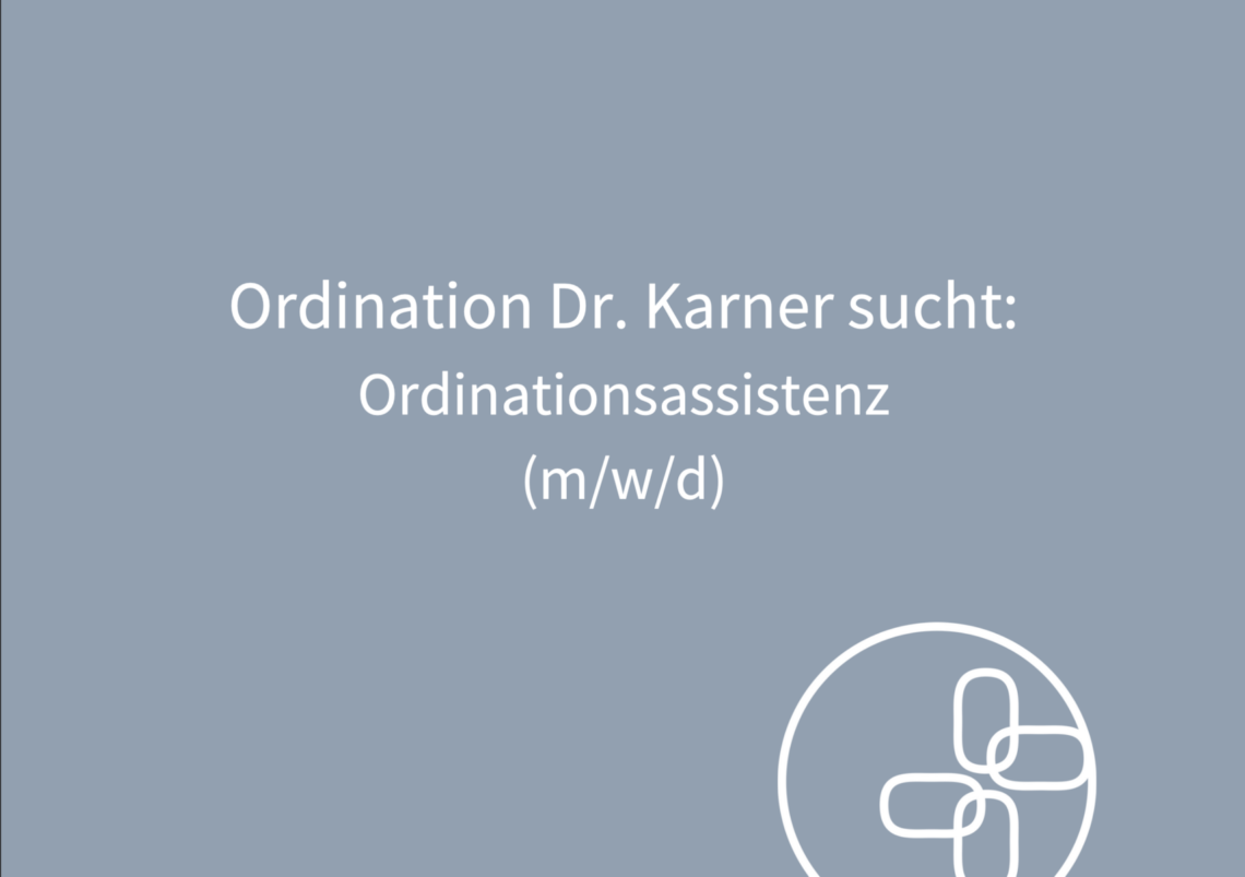 Ordinationsassistenz_Ordination-Dr.-Karner